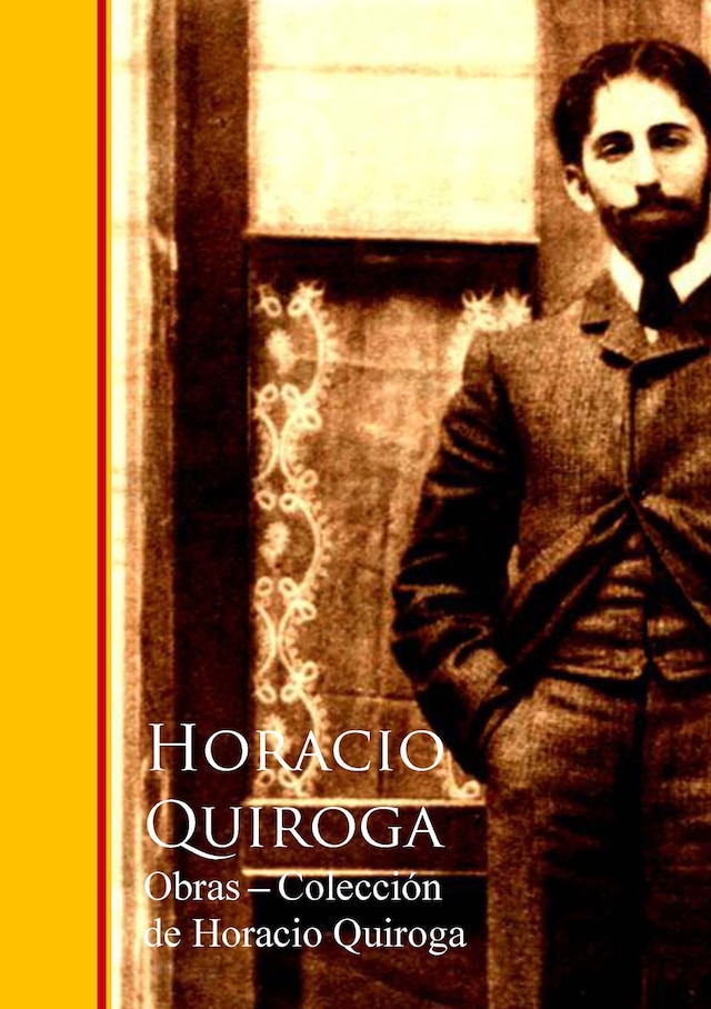Couverture de livre pour Obras - Coleccion de Horacio Quiroga