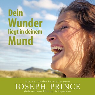 Dein Wunder liegt in deinem Mund als Hörbuch