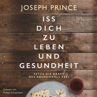Iss dich zu Leben und Gesundheit als Hörbuch