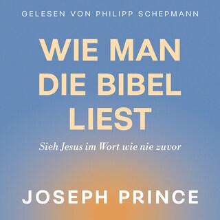 Wie man die Bibel liest als Hörbuch
