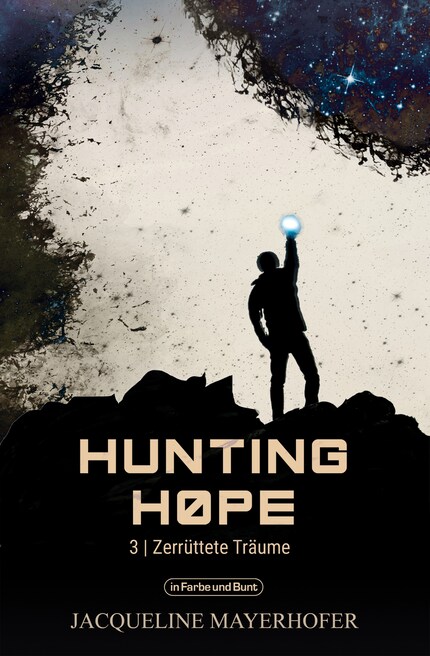 Hunting Hope - Teil 3: Zerrüttete Träume bookCoverFor