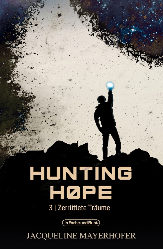Book cover for Hunting Hope - Teil 3: Zerrüttete Träume