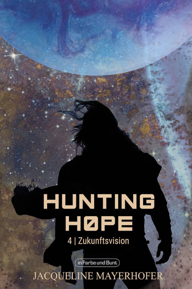 Book cover for Hunting Hope - Teil 4: Zukunftsvision