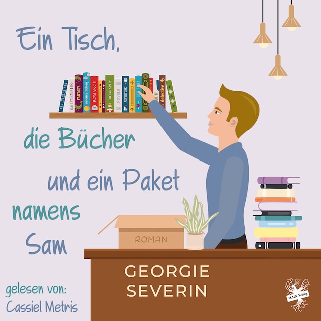 Book cover for Ein Tisch, die Bücher und ein Paket namens Sam