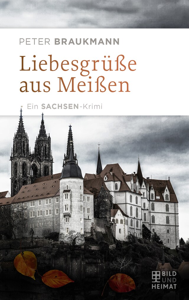 Kirjankansi teokselle Liebesgrüße aus Meißen