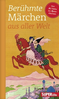 Berühmte Märchen aus aller Welt Band 1