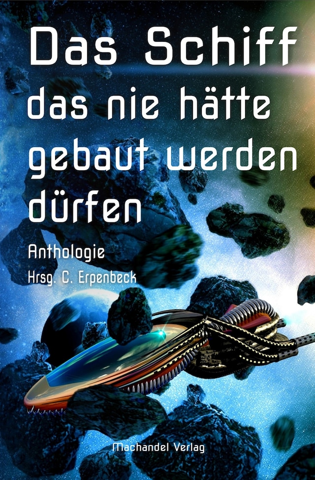 Portada de libro para Das Schiff, das nie hätte gebaut werden dürfen