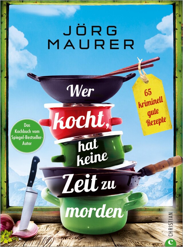 Book cover for Wer kocht, hat keine Zeit zu morden.