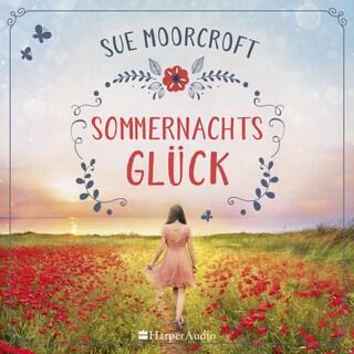 Sommernachtsglück (ungekürzt) als Hörbuch