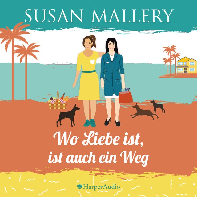 Book cover for Wo Liebe ist, ist auch ein Weg (Mischief Bay 4) [ungekürzt]