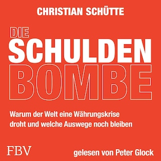 Die Schuldenbombe als Hörbuch