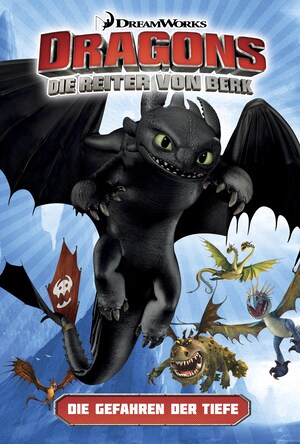 Dragons - Die Reiter von Berk 2: Die Gefahren der Tiefe bookCoverFor