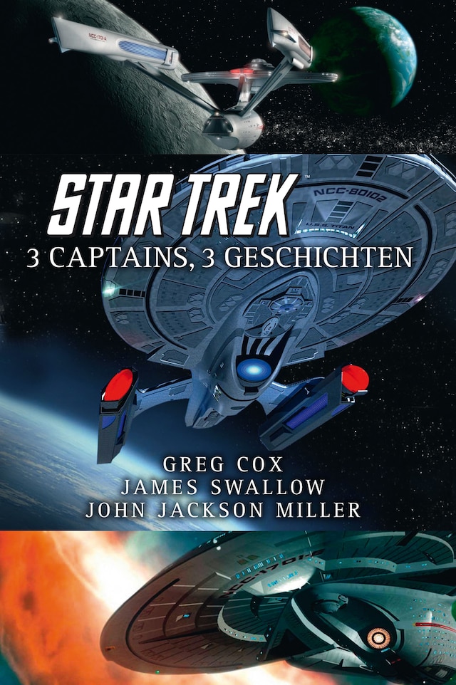 Book cover for Star Trek - 3 Captains, 3 Geschichten