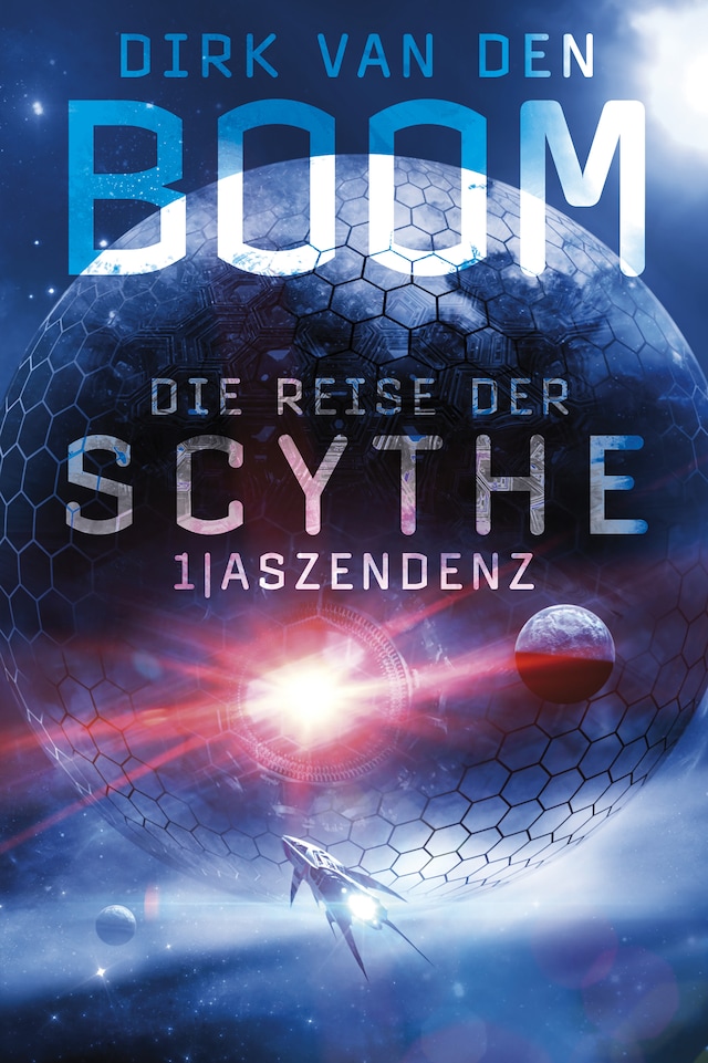 Book cover for Die Reise der Scythe 1: Aszendenz