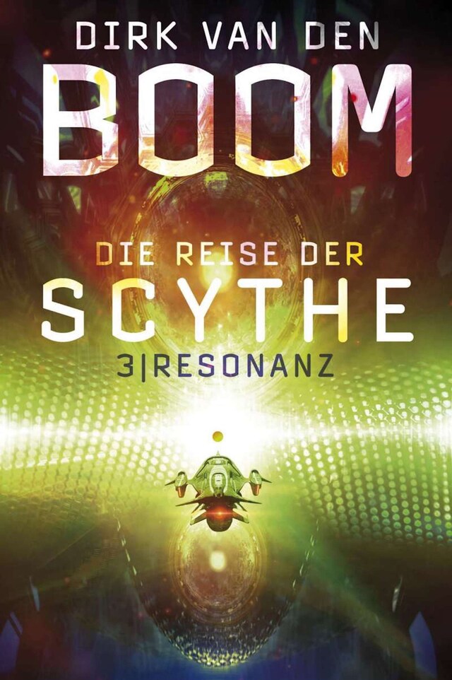 Book cover for Die Reise der Scythe 3: Resonanz