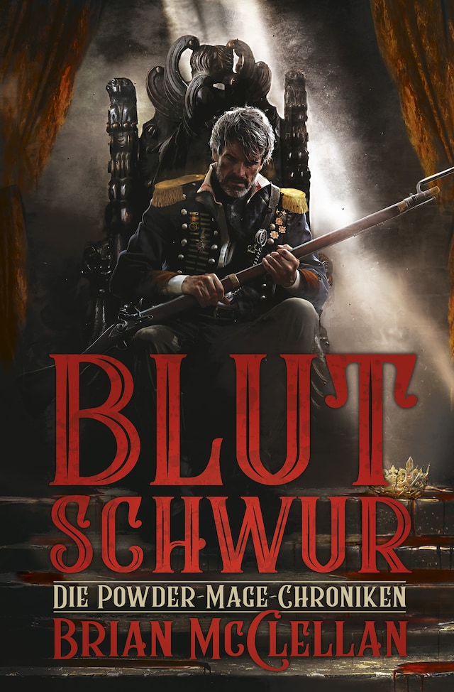 Book cover for Die Powder-Mage-Chroniken 1: Blutschwur