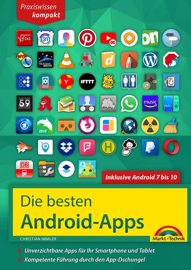 Okładka książki dla Die besten Android Apps: Für dein Smartphone und Tablet - aktuell zu Android 7, 8, 9 und 10