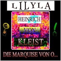 Die Marquise von O…