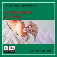 Die Inoculation der Liebe