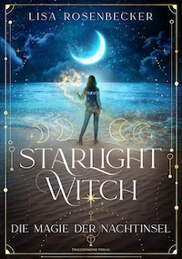 Starlight Witch - Die Magie der Nachtinsel