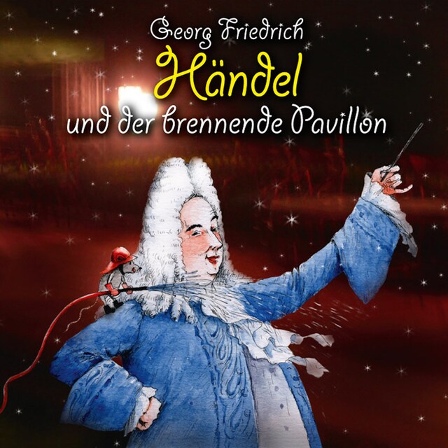 Portada de libro para Georg Friedrich Händel und der brennende Pavillon