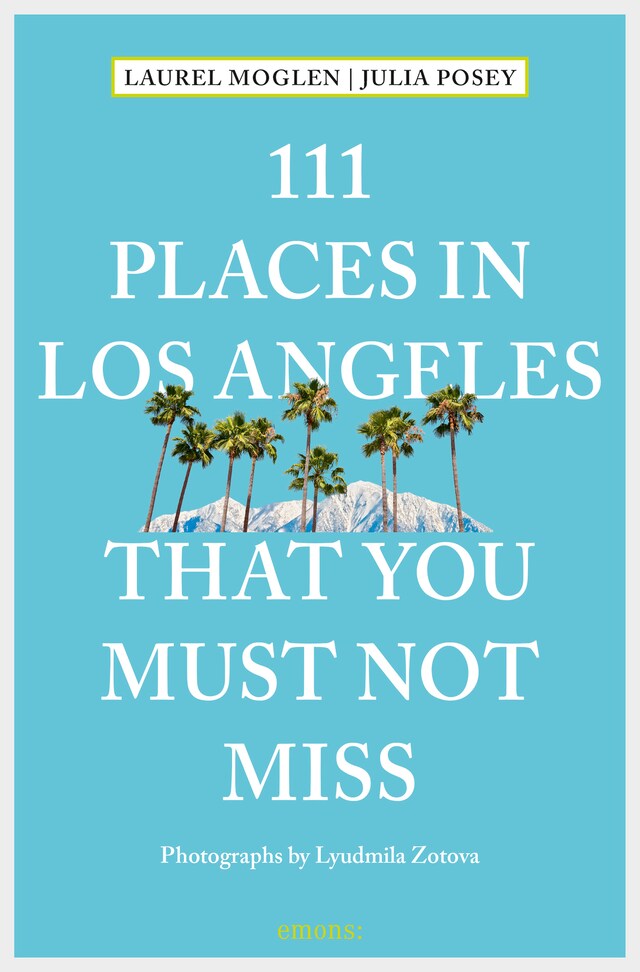 Boekomslag van 111 Places in Los Angeles that you must not miss