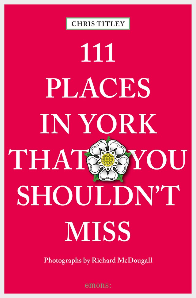 Boekomslag van 111 Places in York that you shouldn't miss