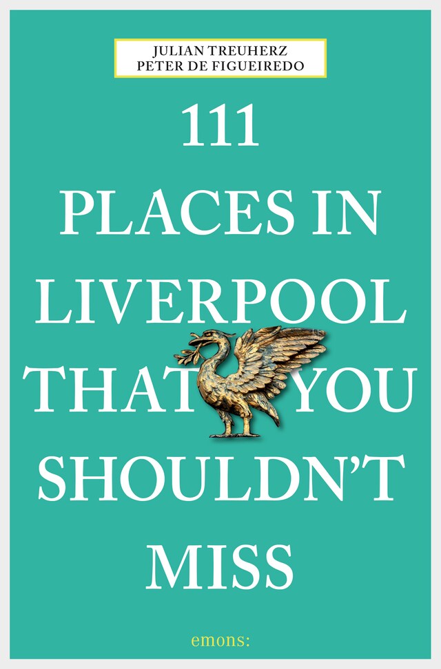 Book cover for 111 Places in Liverpool that you shouldn't miss