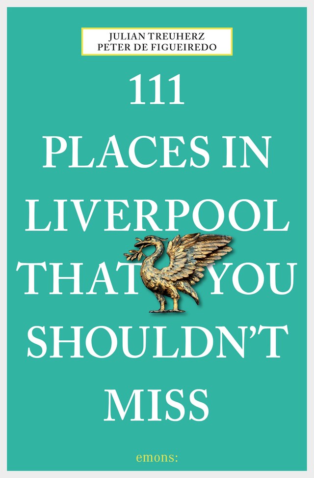 Bogomslag for 111 Places in Liverpool that you shouldn't miss