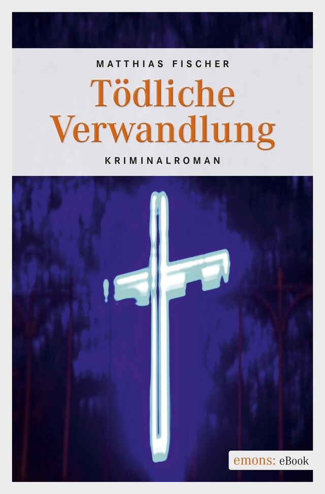 Book cover for Tödliche Verwandlung