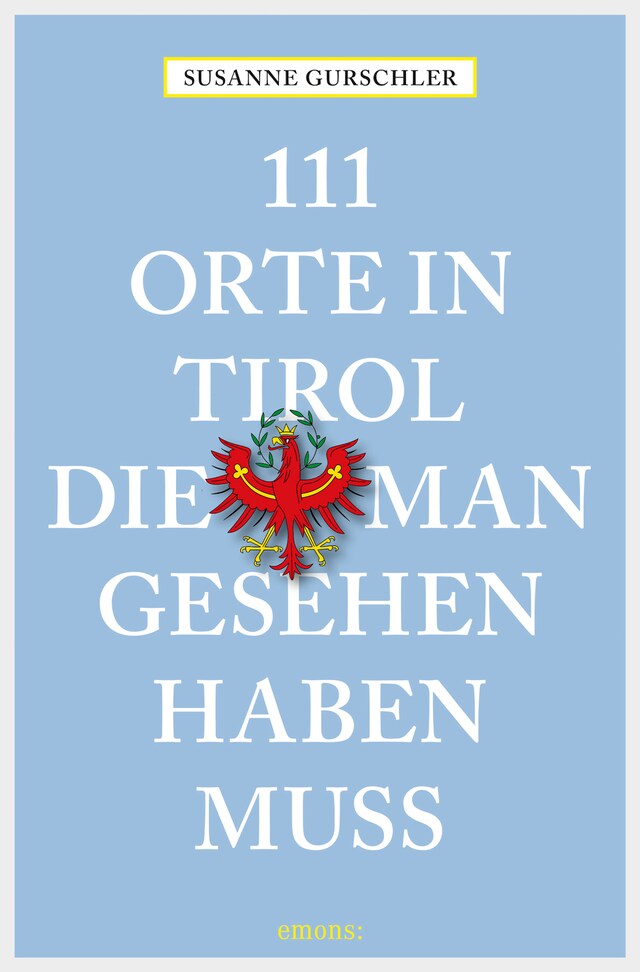 Buchcover für 111 Orte in Tirol, die man gesehen haben muß