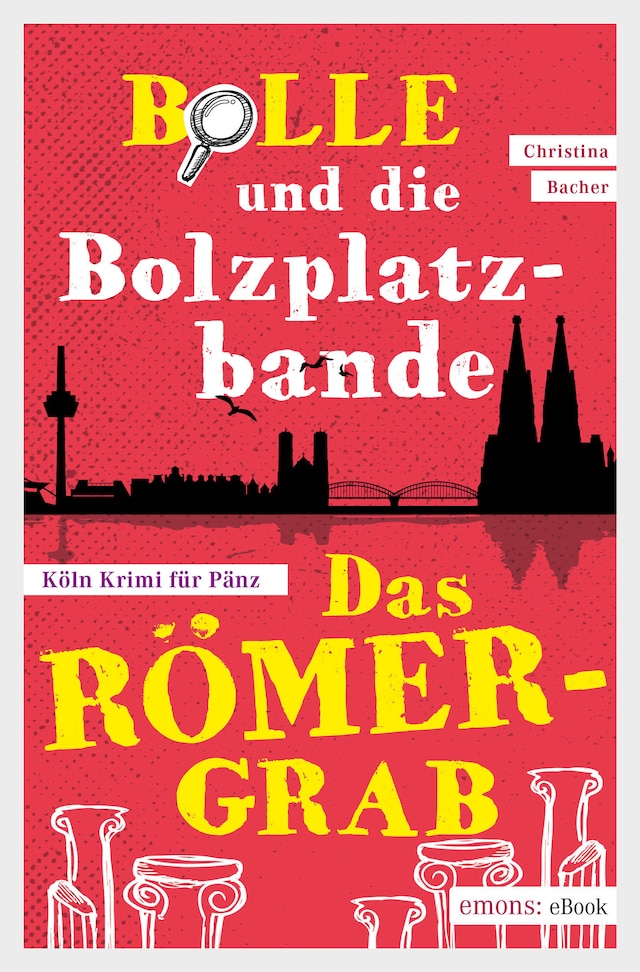 Okładka książki dla Bolle und die Bolzplatzbande: Das Römergrab