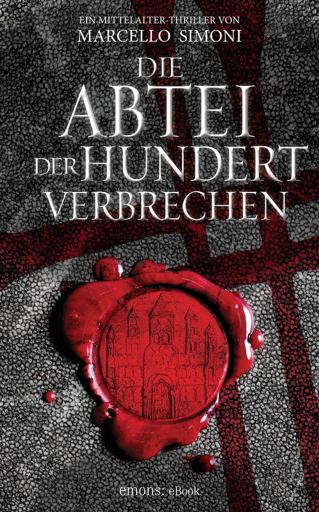 Book cover for Die Abtei der hundert Verbrechen