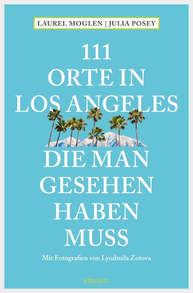 Couverture de livre pour 111 Orte in Los Angeles, die man gesehen haben muss