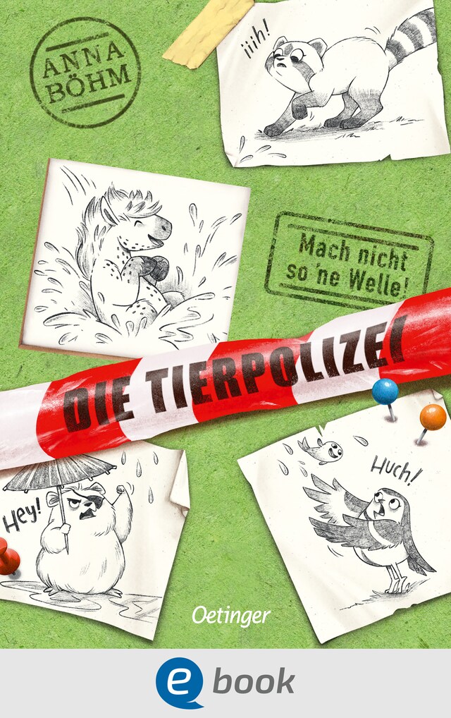 Book cover for Die Tierpolizei 3. Mach nicht so 'ne Welle!