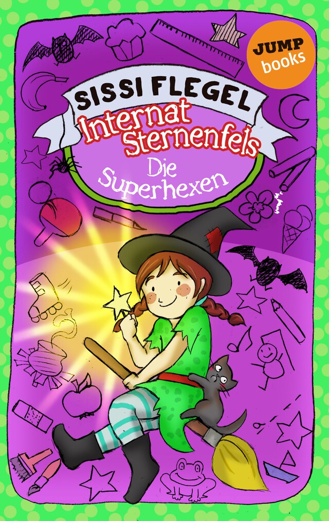 Book cover for Internat Sternenfels - Band 2: Die Superhexen