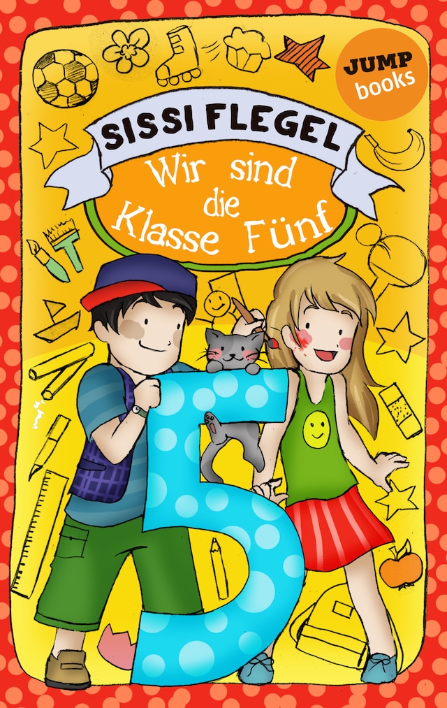 Book cover for Schülerstreich und Lehrerschreck - Band 3: Wir sind die Klasse Fünf