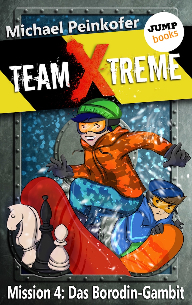 Book cover for TEAM X-TREME - Mission 4: Das Borodin-Gambit