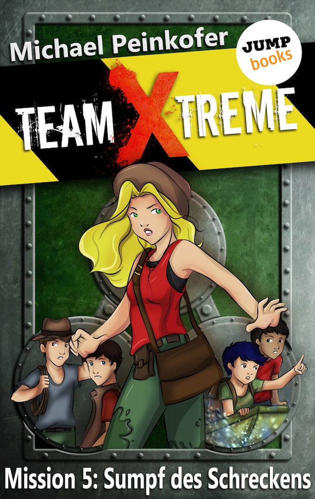 Book cover for TEAM X-TREME - Mission 5: Sumpf des Schreckens