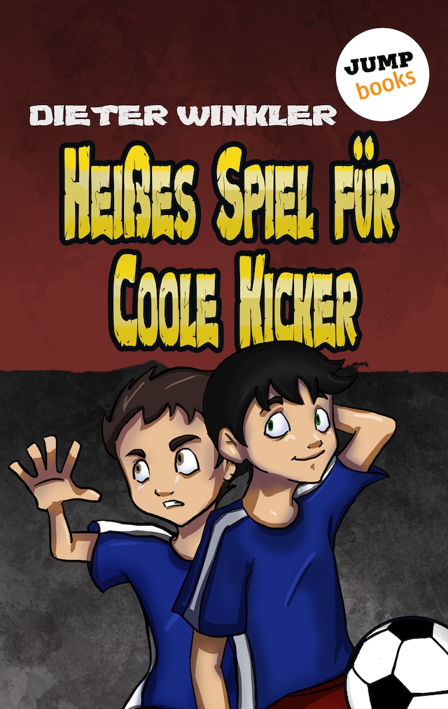 Book cover for Heißes Spiel für Coole Kicker - Band 6