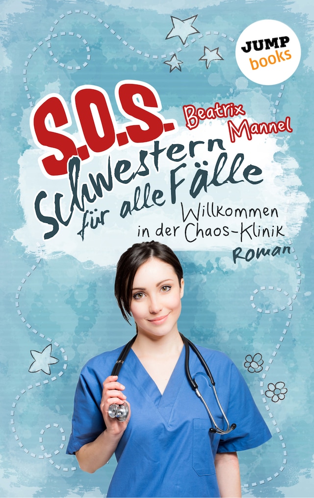 Buchcover für SOS - Schwestern für alle Fälle - Band 1: Willkommen in der Chaos-Klinik
