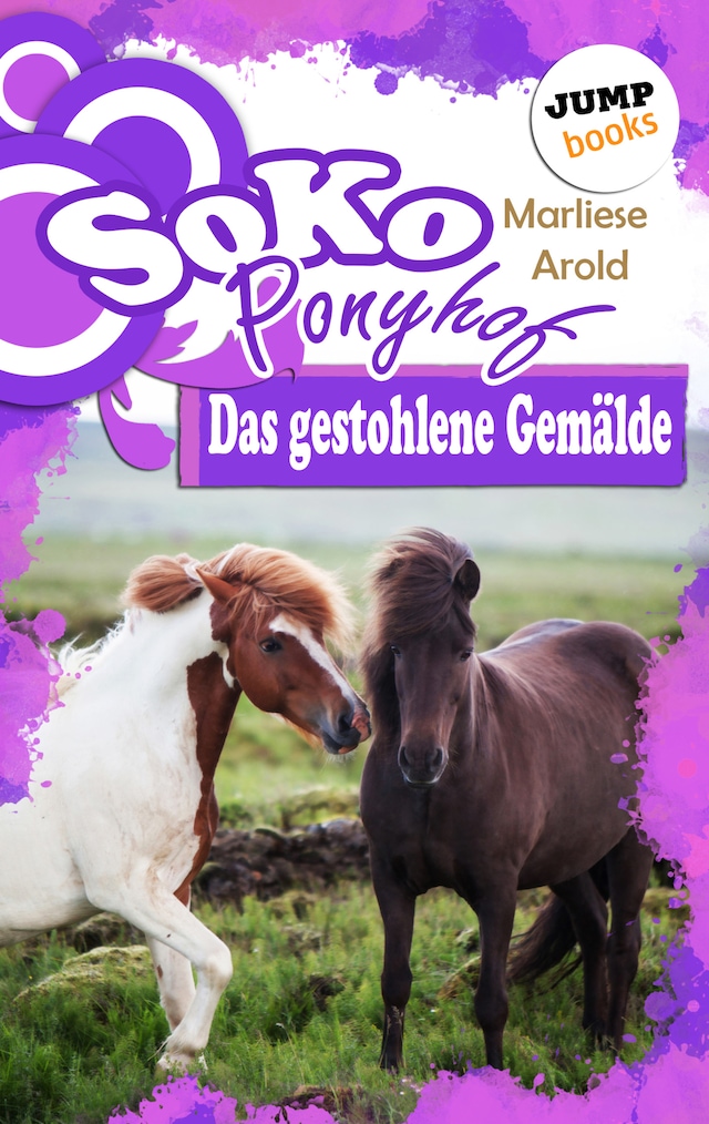 Book cover for SOKO Ponyhof - Zweiter  Roman: Das gestohlene Gemälde
