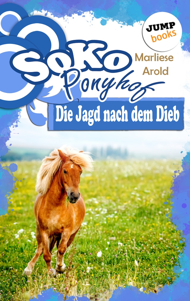 Portada de libro para SOKO Ponyhof - Dritter Roman: Die Jagd nach dem Dieb