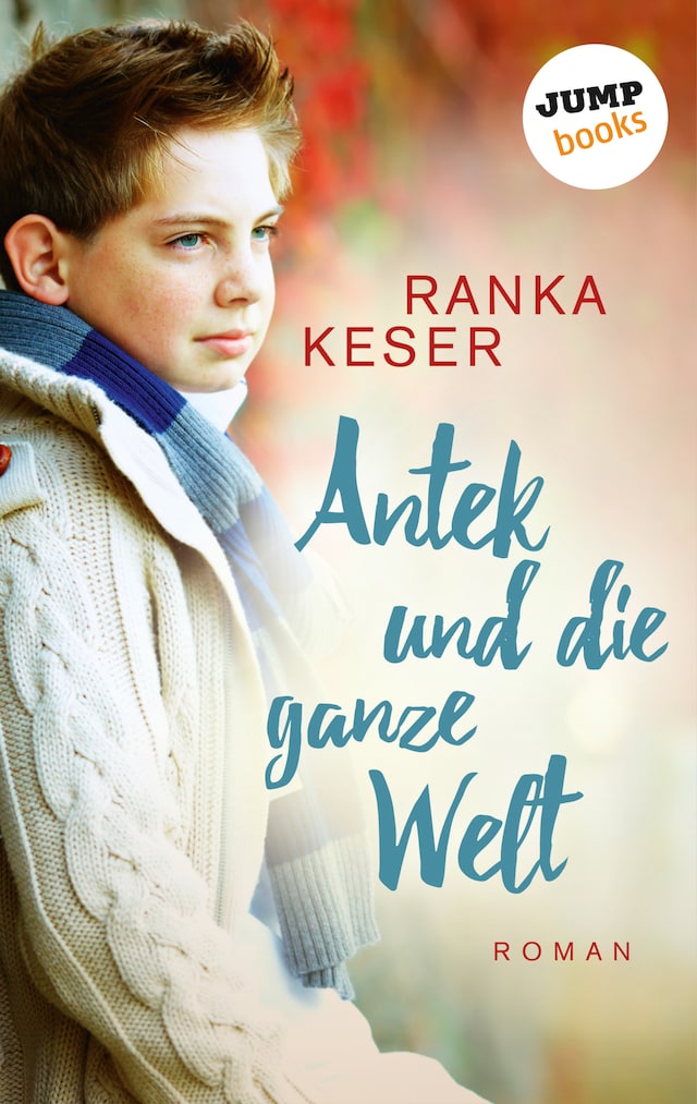 Book cover for Antek und die ganze Welt