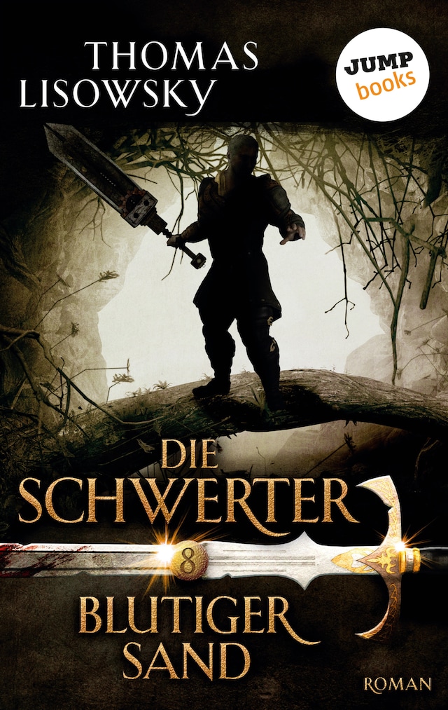 Book cover for DIE SCHWERTER - Band 8: Blutiger Sand
