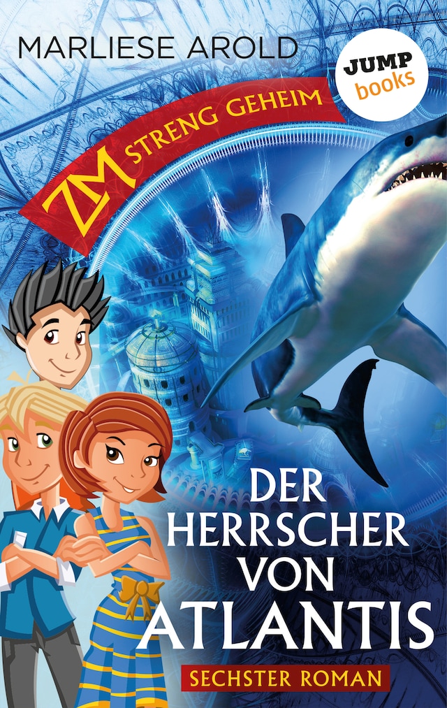 Book cover for ZM - streng geheim: Sechster Roman - Der Herrscher von Atlantis