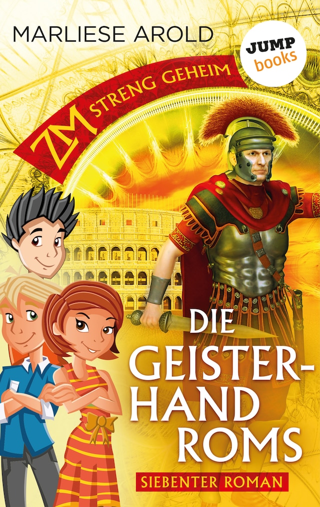 Book cover for ZM - streng geheim: Siebter Roman - Die Geisterhand Roms