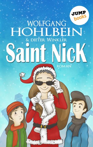 Saint Nick - Der Tag, an dem der Weihnachtsmann durchdrehte bookCoverFor