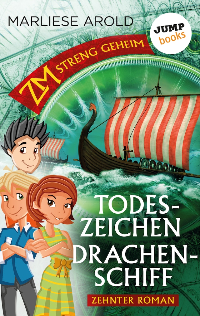 Book cover for ZM - streng geheim: Zehnter Roman: Todeszeichen Drachenschiff