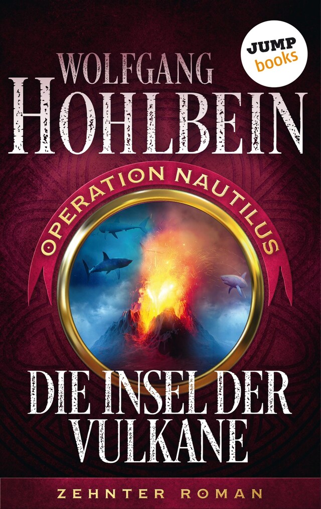 Book cover for Die Insel der Vulkane: Operation Nautilus - Zehnter Roman